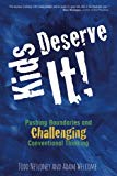 Kids Deserve It, Todd Nesloney