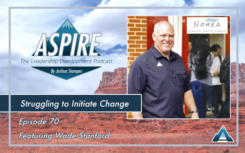 Wade Stanford, struggling to initiate change