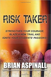 Risk Taker, Brian Aspinall