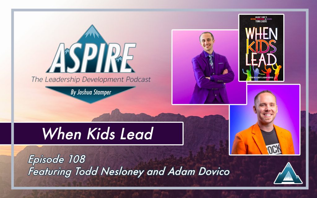 Todd Nesloney, Adam Dovico, When Kids Lead