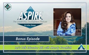 Joshua Stamper, Mandy Froehlich, Teach Better, SEL, EduMatch