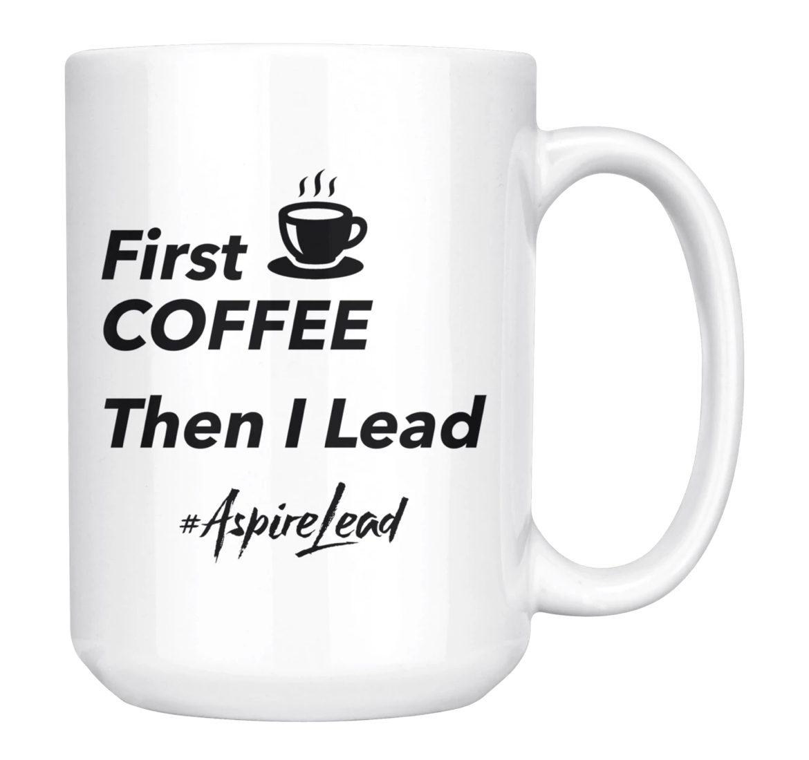 Aspire Coffee Mug, Joshua Stamper, #AspireLead, Teach Better Team
