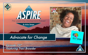 Joshua Stamper, Traci Browder, Aspire: The Leadership Development Podcast, Teach Better, DBC inc