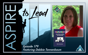 Joshua Stamper, Aspire to Lead, Debbie Tannenbaum, Transform, Teach Better