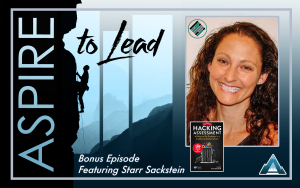 Aspire to Lead. Starr Sackstein, Joshua Stamper, Hacking Assessment