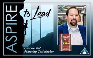 Aspire to Lead, Carl Hooker, Joshua Stamper, Ready. Set. Fail!