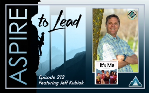 Aspire to Lead, Jeff Kubiak, Mental Health, Teach Better