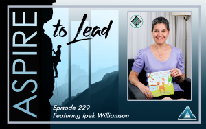 Aspire to Lead, Ipek Willimson, Joshua Stamper, Mindfulness, Meditation