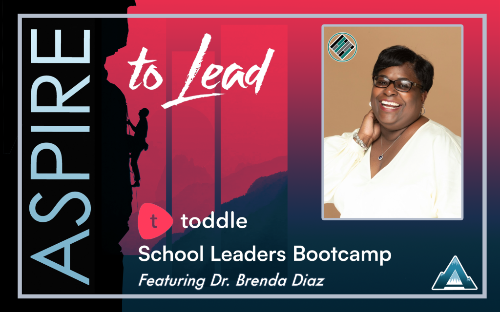 Aspire to Lead, Toddle Leaders Bootcamp, Brenda Diaz