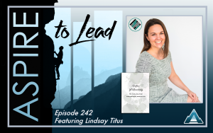 Aspire to Lead, Lindsay Titus, Joshua Stamper, Teach Better