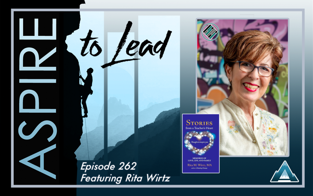 Aspire to Lead, Rita Wirtz, Joshua Stamper