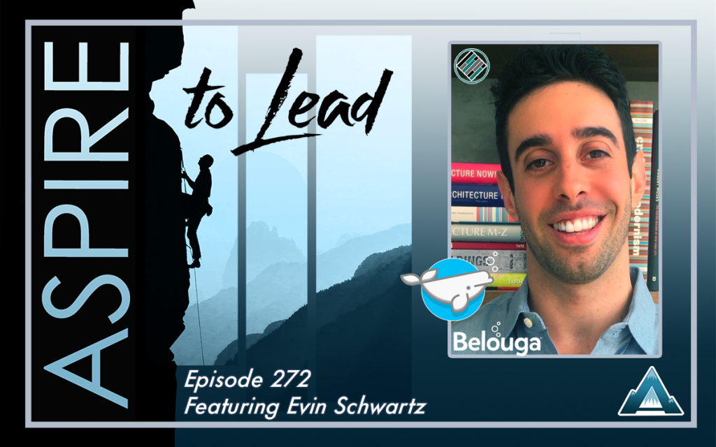 Aspire to Lead, Evin Schwartz, Belouga, Personalized Learning
