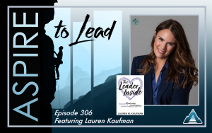 Aspire to Lead, Lauren Kaufman, Joshua Stamper, The Leader Inside