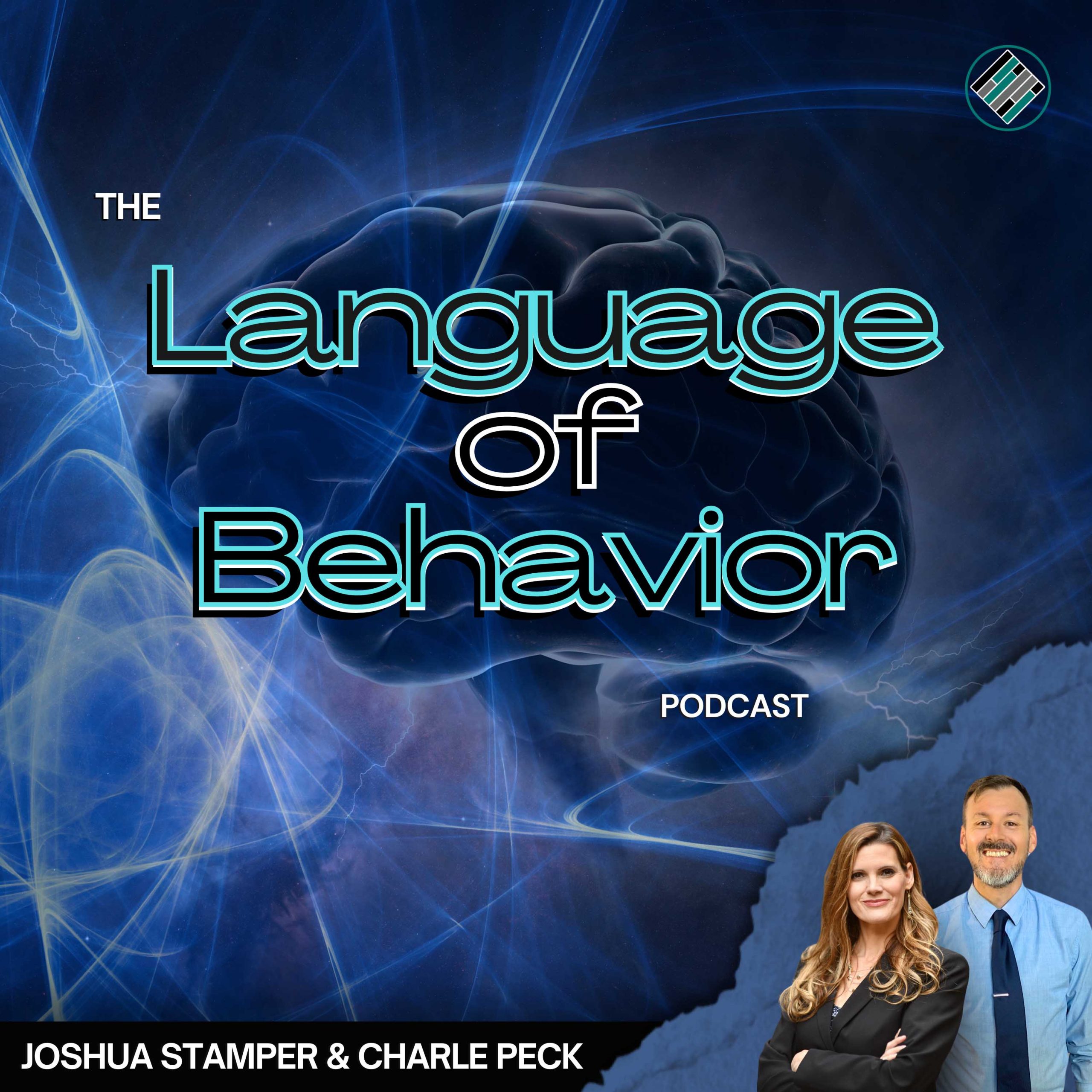 The Language of Behavior Podcast, Charle Peck, Joshua Stamper