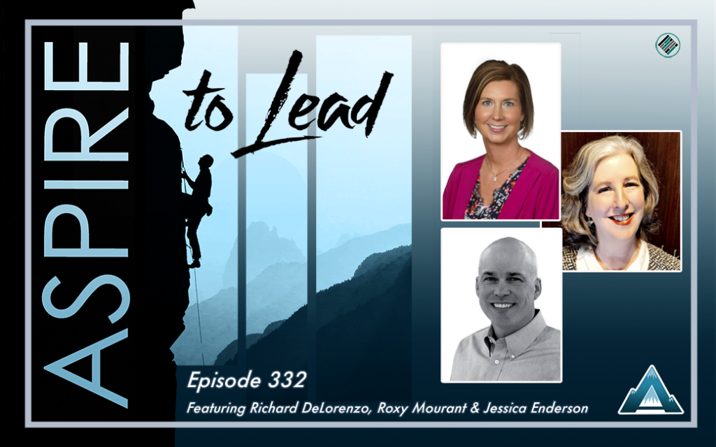 Aspire to Lead, Richard DeLorenzo, Roxy Mourant, Jessica Enderson, Joshua Stamper, Competency Based Education Ignited
