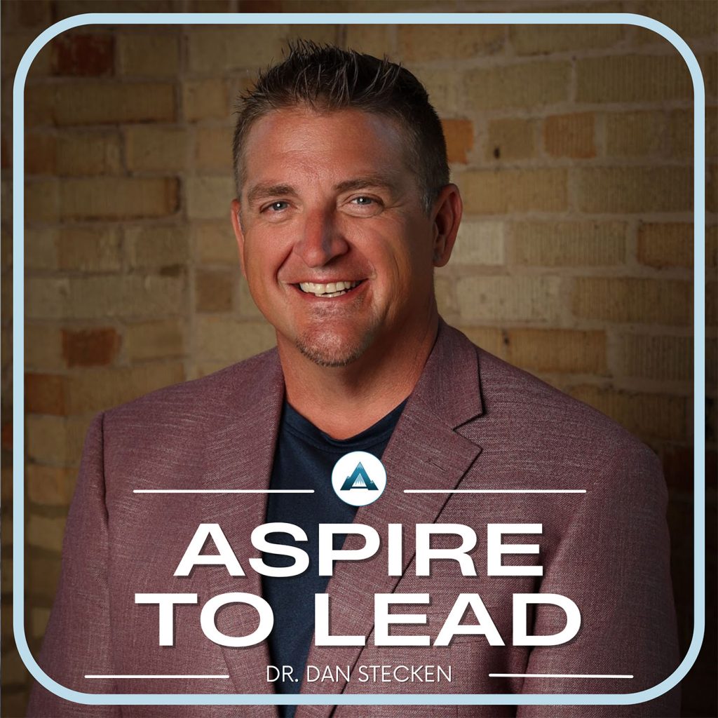 Dan Stecken, Stressed Leaders, Superintendent, Joshua Stamper, Aspire to Lead