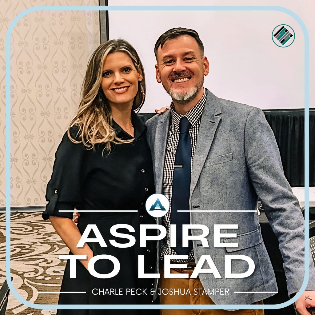 Aspire to Lead, Charle Peck, Joshua Stamper, The EQ Impact