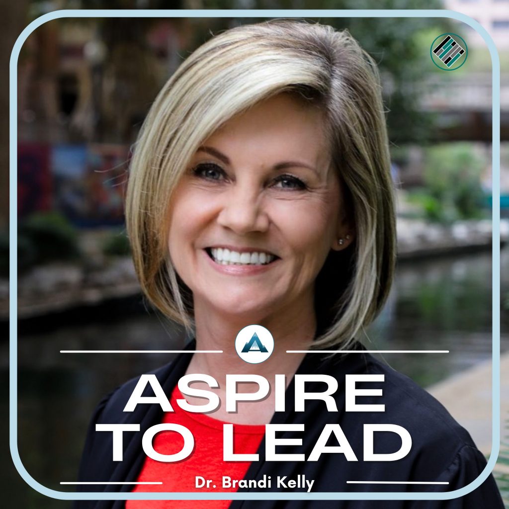 Dr. Brandi Kelly, Aspire to Lead, Lead with Hope, Joshua Stamper