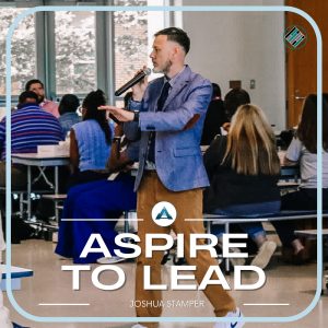 Aspire to Lead, Joshua Stamper, Aspire to Lead Cohort, Teacher Leader